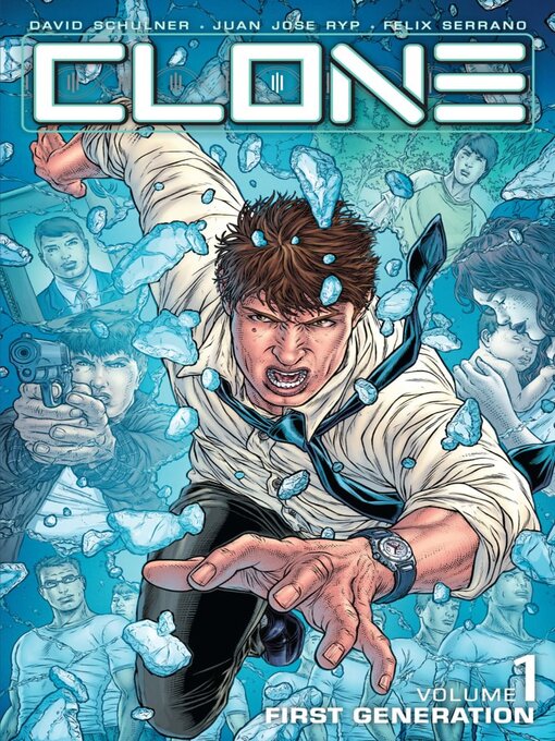 Title details for Clone (2012), Volume 1 by Aaron Ginsburg - Available